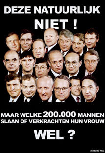 2001: Deze natuurlijk niet! Maar welke 200.000 mannen slaan of verkrachten hun vrouw wel?