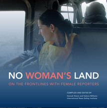 No Woman's Land: On the Frontlines with Female Reporters